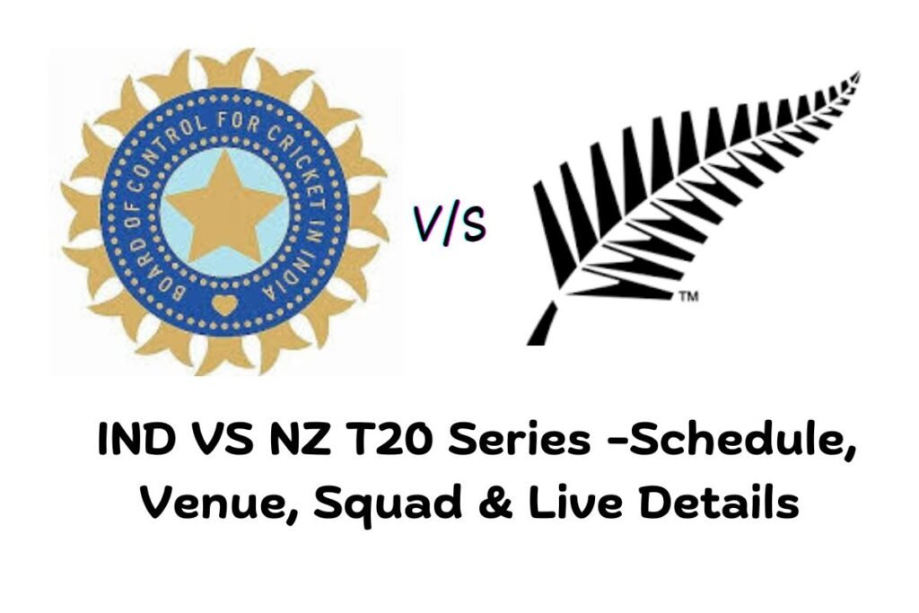 India vs New Zealand T20 Series 2026 – Schedule, Venue, Squad & Live Details 5 India vs New Zealand T20 Series – Schedule, Venue, Squad & Live Details