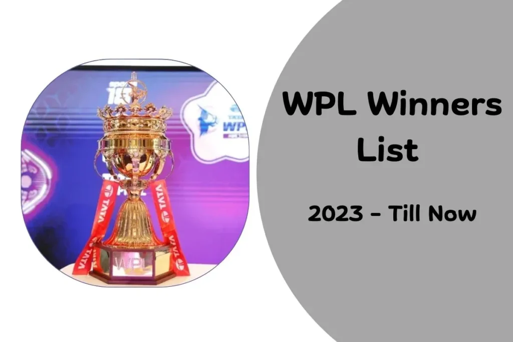 WPL Winners List All Season With Captains (2023 to 2025) 4 WPL Winners List All Season With Captains